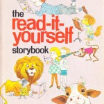 How I Learned to Read with The Read-It-Yourself Storybook