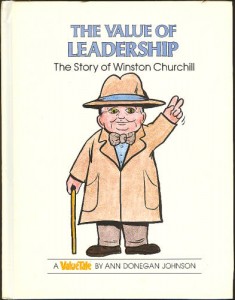 Book cover, The Value of Leadership, The Story of Winston Churchill