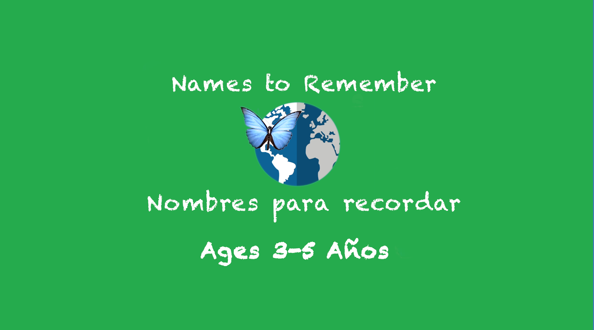 Names to Remember for 3-5 year olds