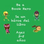 Ser un héroe de libro para niños de 3 a 5 años