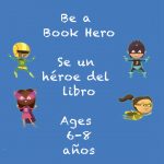 Ser un héroe de libro para niños de 6 a 8 años