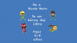 Be a Book Hero for 6-8 year olds