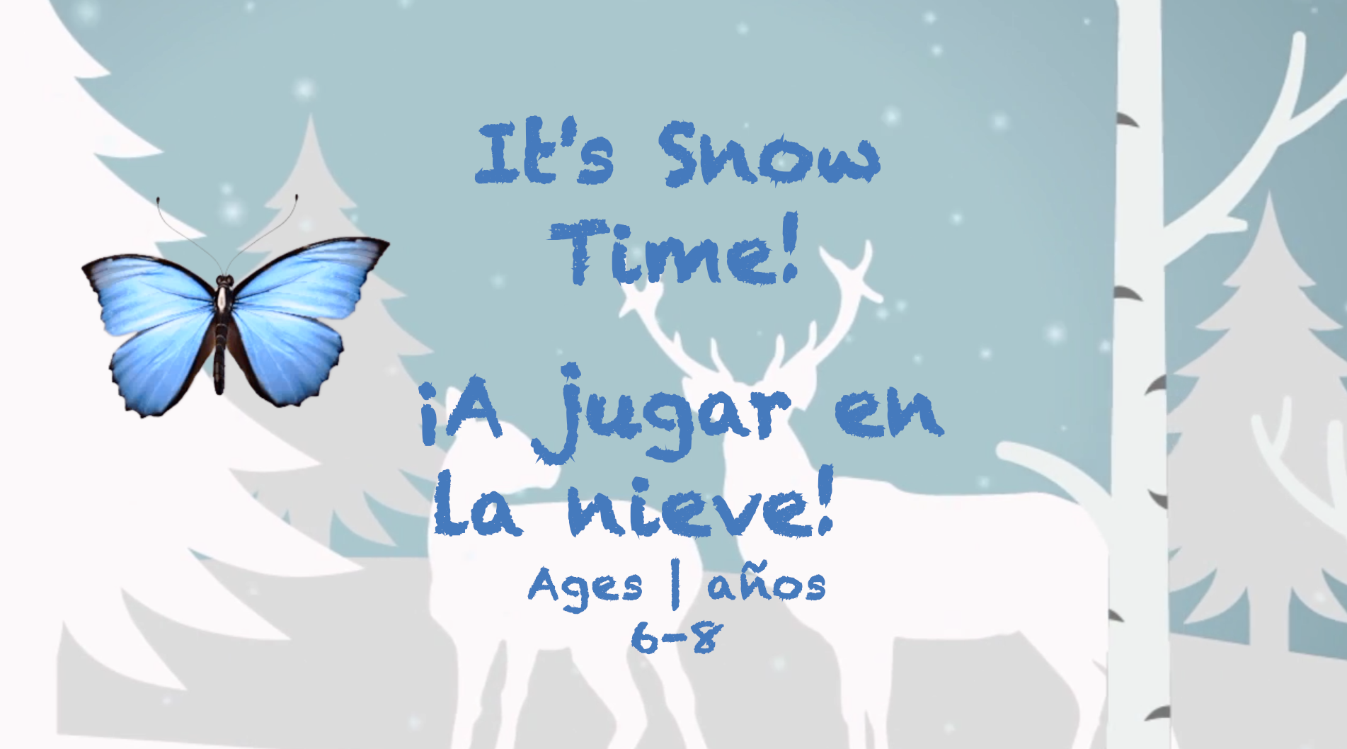 Semana 23 Es la hora de la nieve Tarjeta Edades 6-8