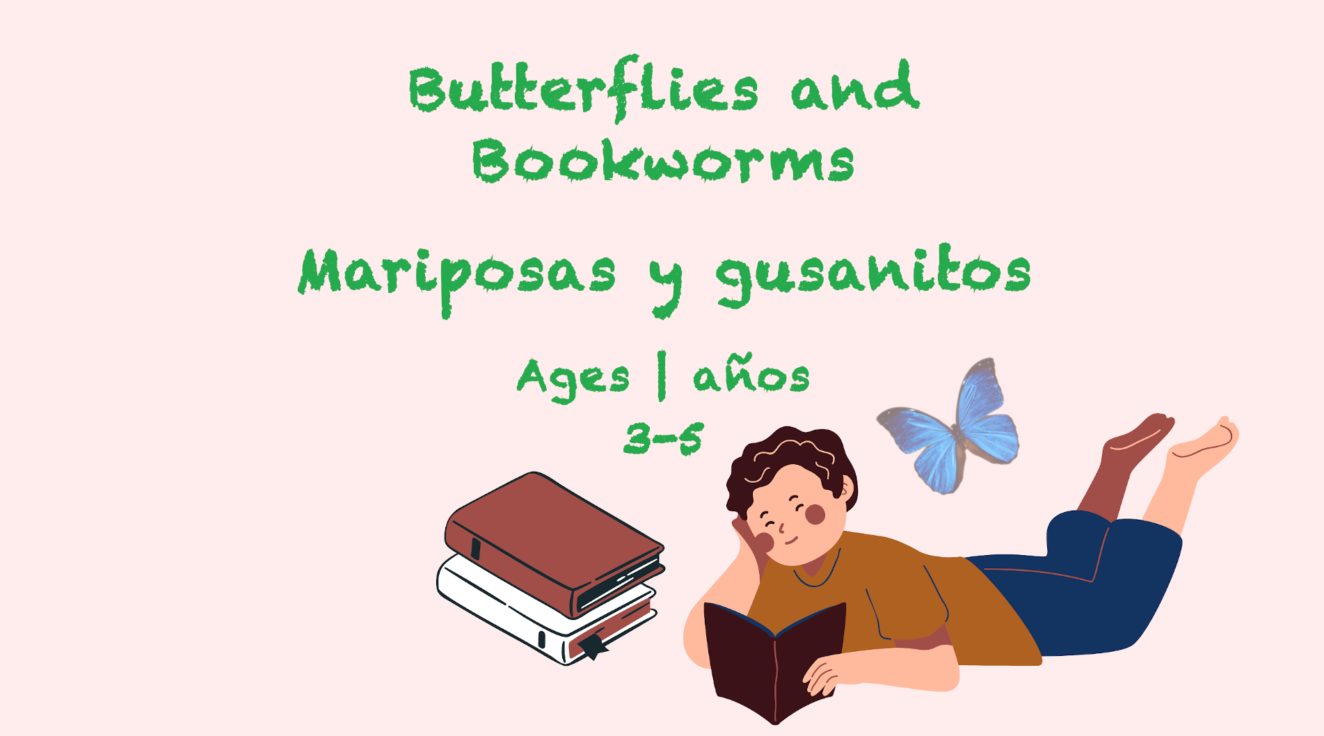Tema semanal Mariposas y gusanos de biblioteca Edades 3-5
