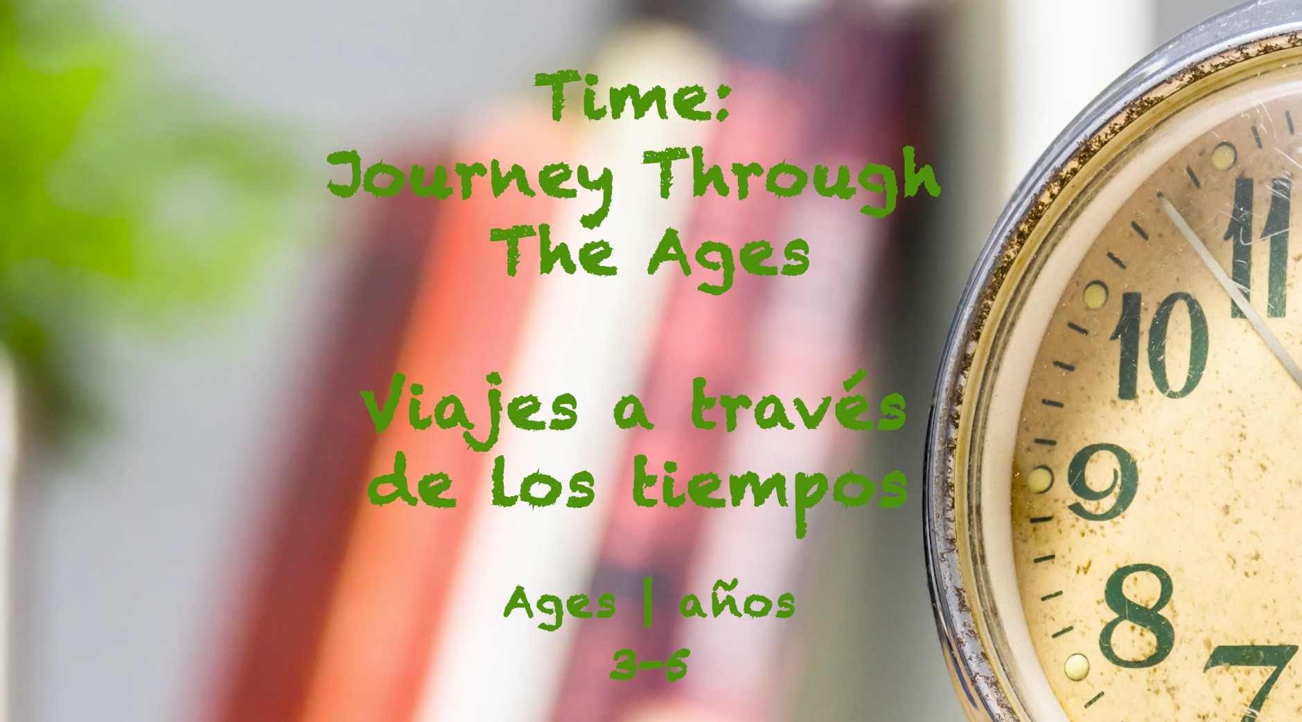 Time: Journey through the ages for 3-5 year olds