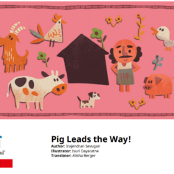 Pig Leads the Way!